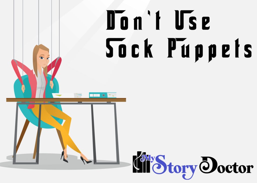 don't use sock puppets