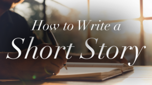 how to write a short story