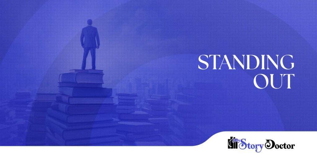 Standing Out