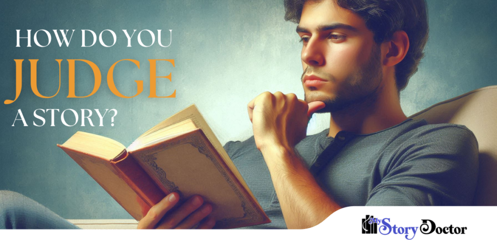 How Do You Judge a Story?