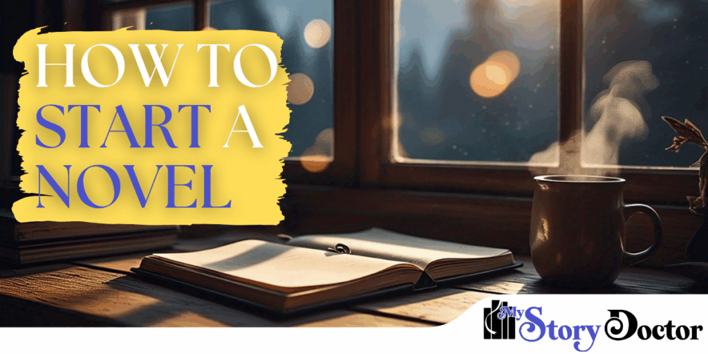 How to Start a Novel