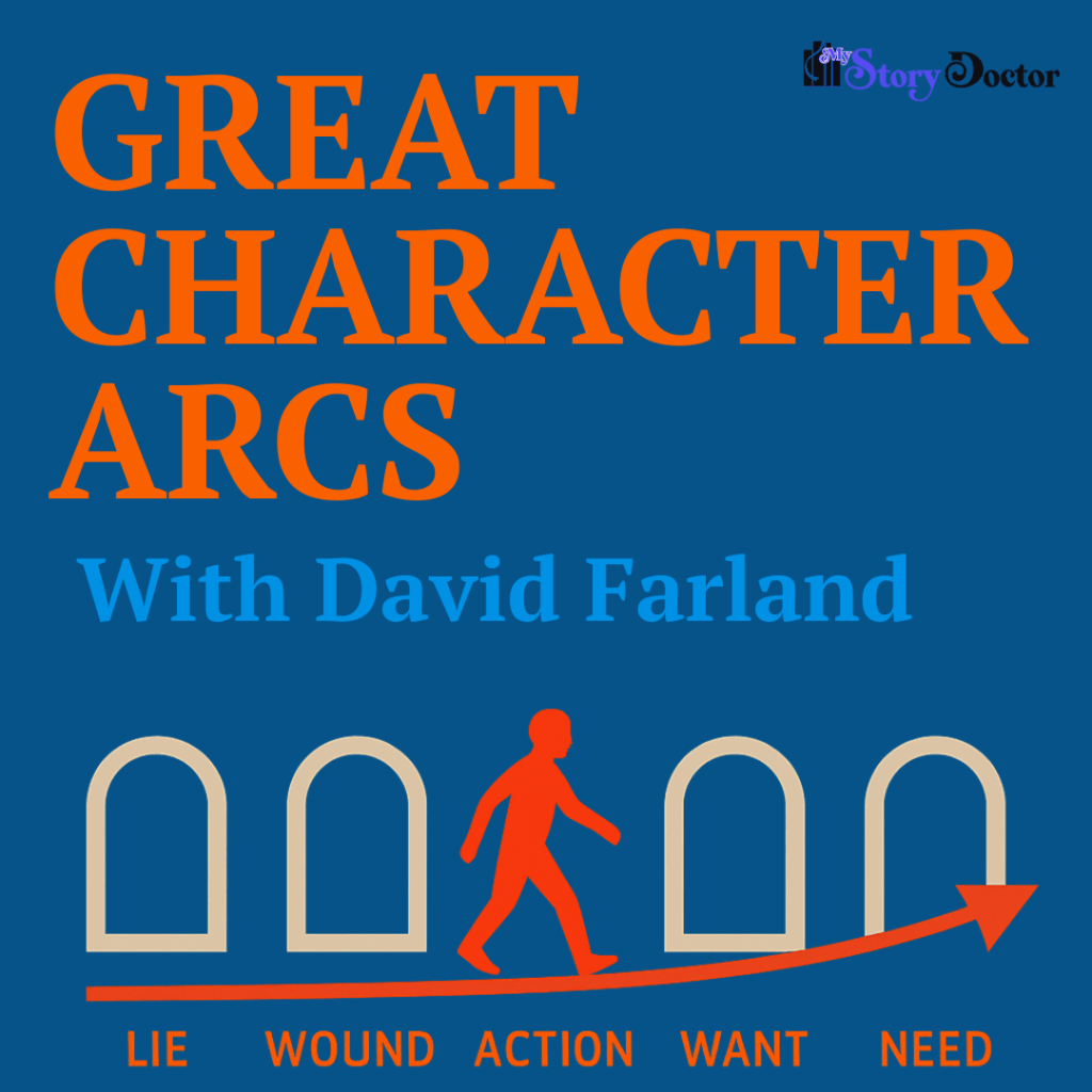 David Farland’s Writing Tips: Great Character Arcs