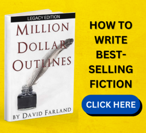 David Farland's Million Dollar Outlines Legacy Edition