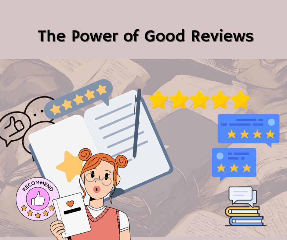 Positive Reviews Are Powerful Tools for Selling Books